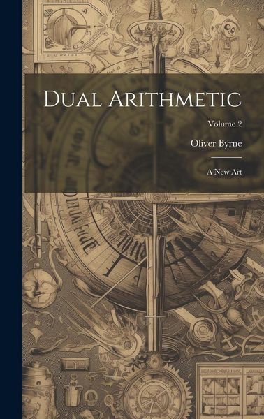 Produktbild: Dual Arithmetic: A New Art; Volume 2