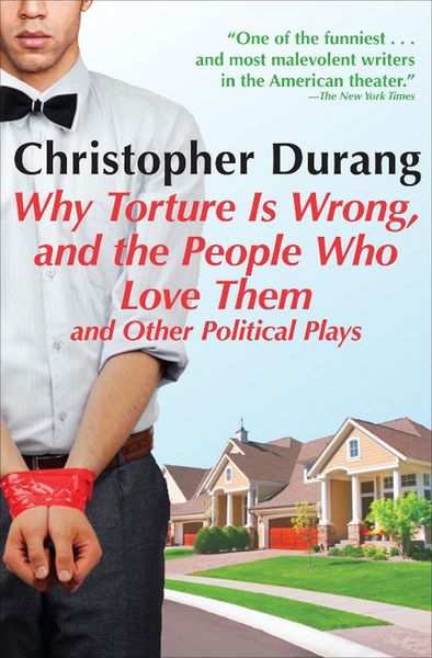 Produktbild: Why Torture Is Wrong, and the People Who Love Them