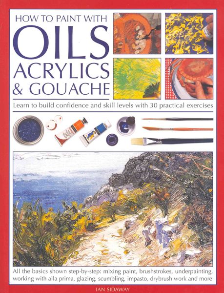 Produktbild: How to Paint with Oils, Acrylics & Gouache