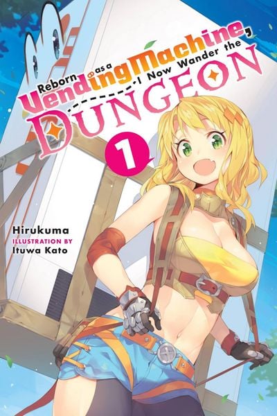 Produktbild: Reborn as a Vending Machine, I Now Wander the Dungeon, Vol. 1 (light novel)