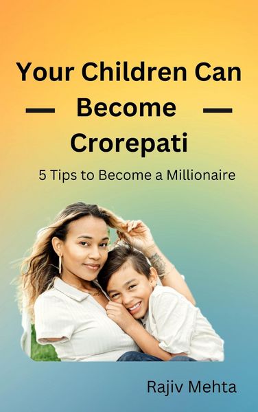 Produktbild: Your Children Can Become Crorepati