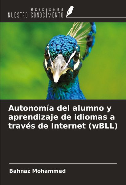 Produktbild: Autonom&iacute;a del alumno y aprendizaje de idiomas a trav&eacute;s de Internet (wBLL)