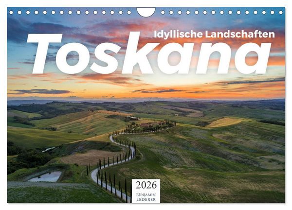 Toskana - idyllische Landschaft (Wandkalender 2026 DIN A4 quer), CALVENDO Monatskalender