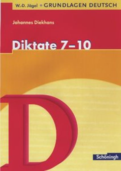 Diktate für das 7.-10. Schuljahr. RSR 2006, Taschenbuch von Johannes Diekhans,Michael Fuchs, Schöningh Verlag in Westermann Bildungsmedien,