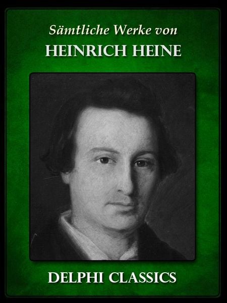 Produktbild: Saemtliche Werke von Heinrich Heine (Illustrierte)
