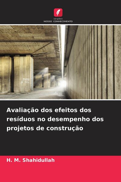 Produktbild: Avalia&ccedil;&atilde;o dos efeitos dos res&iacute;duos no desempenho dos projetos de constru&ccedil;&atilde;o
