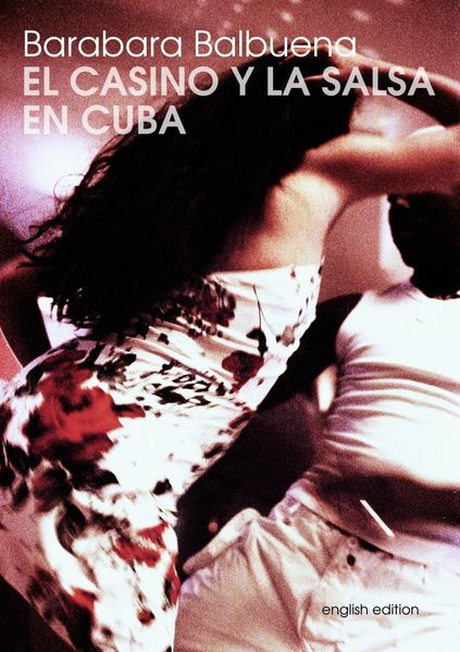 Produktbild: El Casino Y La Salsa En Cuba