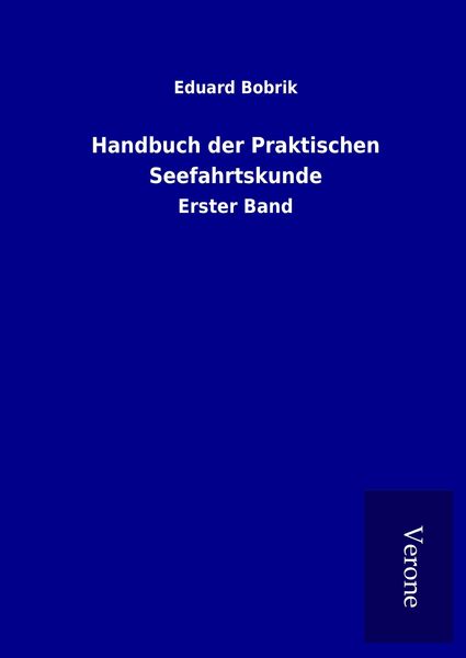 Produktbild: Handbuch der Praktischen Seefahrtskunde