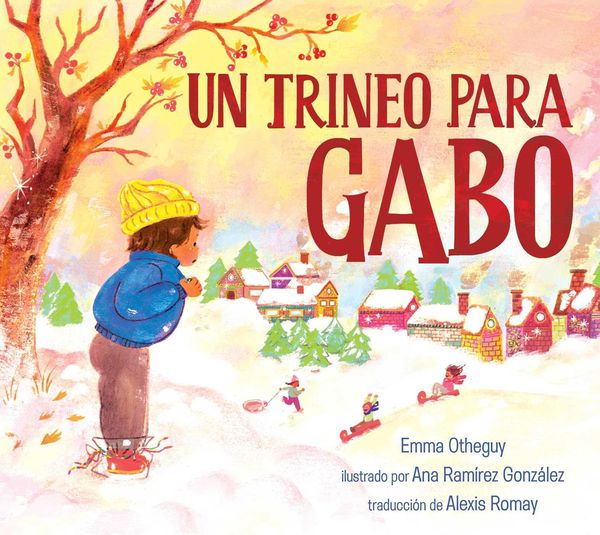 Produktbild: Un Trineo Para Gabo (a Sled for Gabo)