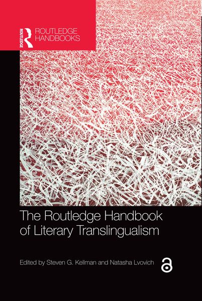 Produktbild: The Routledge Handbook of Literary Translingualism