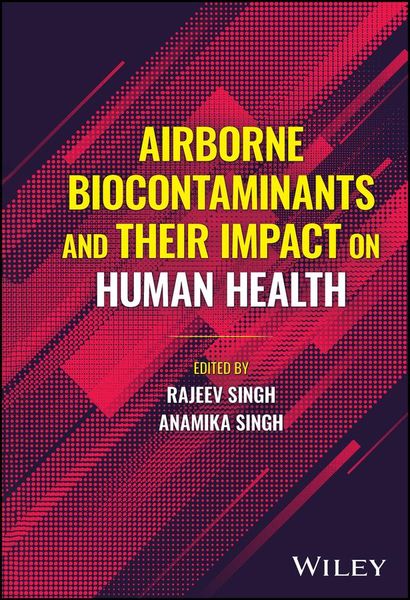 Produktbild: Airborne Biocontaminants and their Impact on Human Health