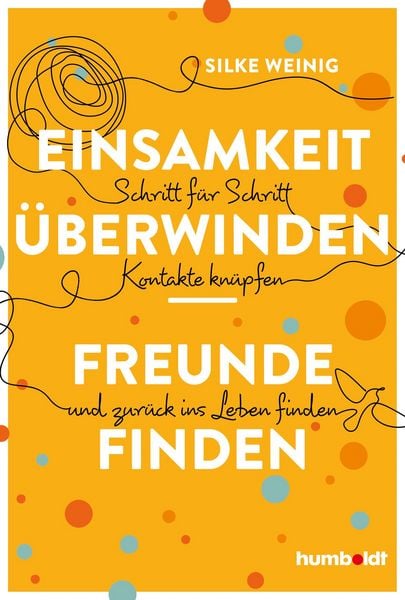 Produktbild: Einsamkeit &uuml;berwinden - Freunde gewinnen