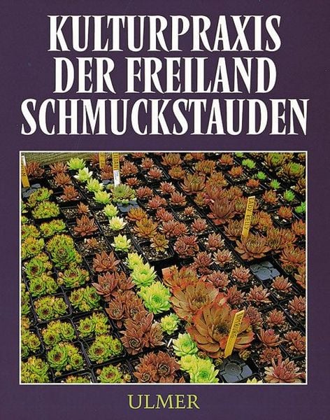 Produktbild: Kulturpraxis der Freiland-Schmuckstauden