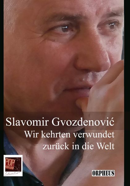 Produktbild: Wir kehrten verwundet zur&uuml;ck in die Welt