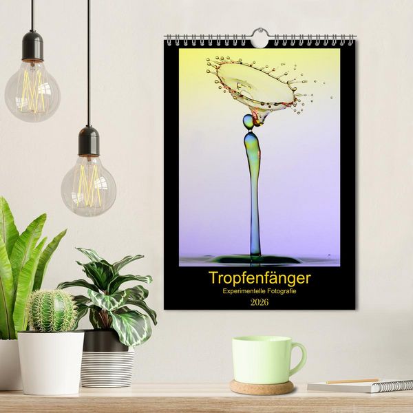 Produktbild: Tropfenf&auml;nger (Wandkalender 2026 DIN A4 hoch), CALVENDO Monatskalender