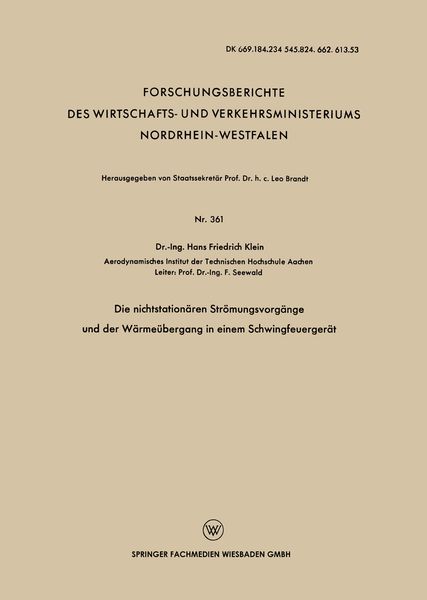 Produktbild: Die nichtstation&auml;ren Str&ouml;mungsvorg&auml;nge und der W&auml;rme&uuml;bergang in einem Schwingfeuerger&auml;t