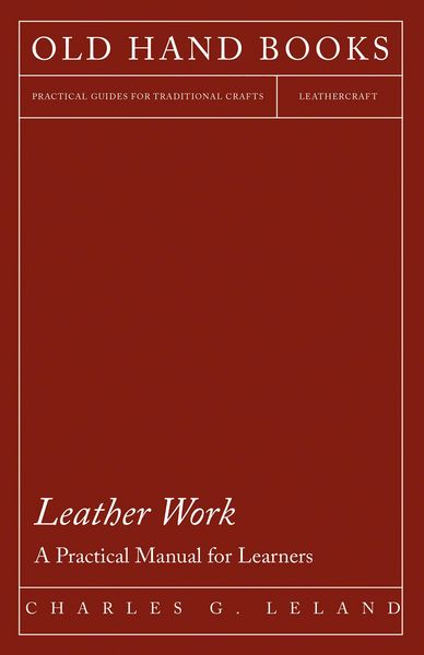 Produktbild: Leather Work - A Practical Manual for Learners
