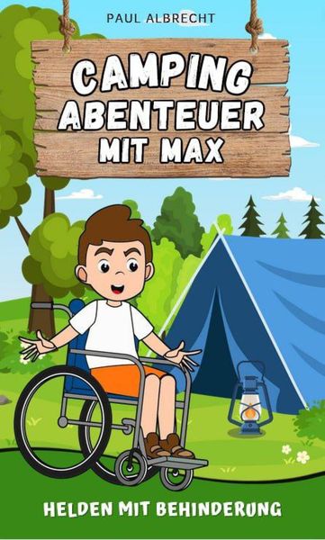 Produktbild: Camping-Abenteuer mit Max - Helden mit Behinderung
