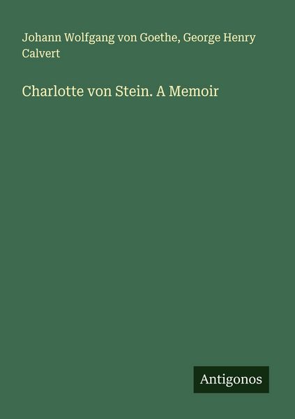 Produktbild: Charlotte von Stein. A Memoir