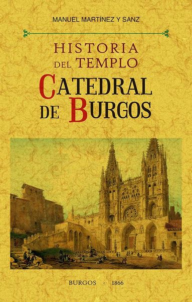 Produktbild: Historia del templo catedral de Burgos