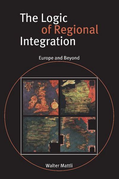 Produktbild: The Logic of Regional Integration