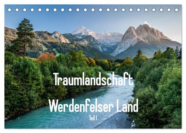 Produktbild: Traumlandschaft Werdenfelser Land - Teil I (Tischkalender 2026 DIN A5 quer), CALVENDO Monatskalender