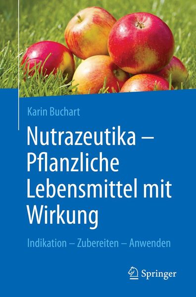 Produktbild: Nutrazeutika - Pflanzliche Lebensmittel mit Wirkung