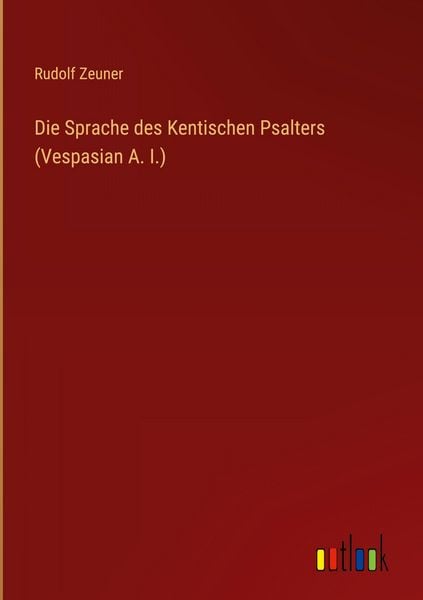Produktbild: Die Sprache des Kentischen Psalters (Vespasian A. I.)