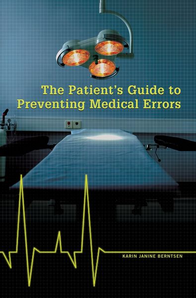 Produktbild: The Patient's Guide to Preventing Medical Errors