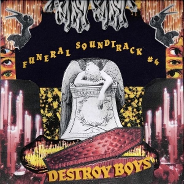 Funeral Soundtrack & 4 - Destroy Boys, CD
