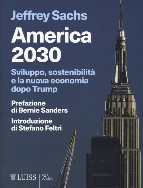 Produktbild: America 2030. Sviluppo, sostenibilit&agrave; e la nuova economia dopo Trump