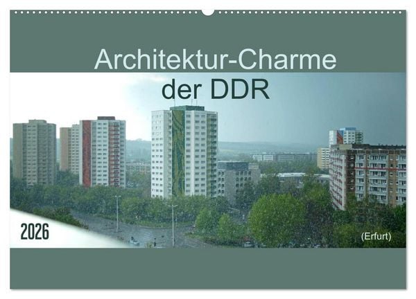 Produktbild: Architektur-Charme der DDR (Erfurt) (Wandkalender 2026 DIN A2 quer), CALVENDO Monatskalender