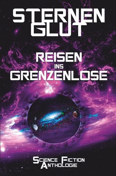 Produktbild: Sternenglut - Reisen ins Grenzenlose