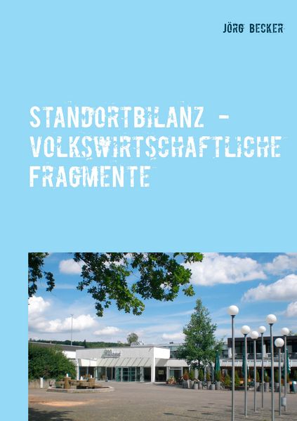 Produktbild: Standortbilanz - volkswirtschaftliche Fragmente