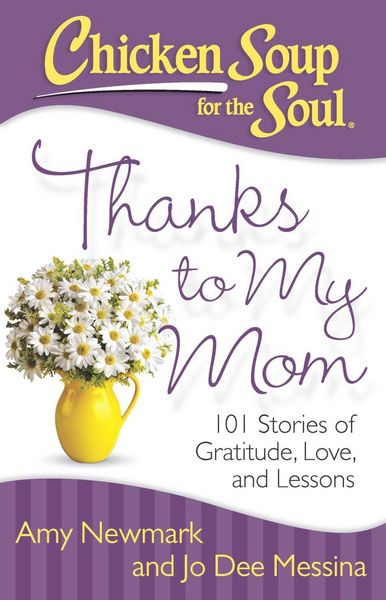 Produktbild: Chicken Soup for the Soul: Thanks to My Mom