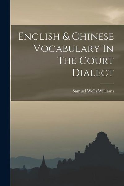 Produktbild: English & Chinese Vocabulary In The Court Dialect