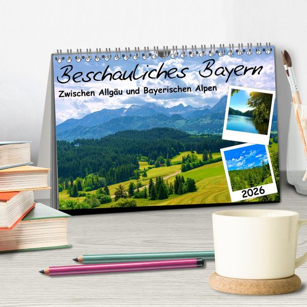Produktbild: Beschauliches Bayern (Tischkalender 2026 DIN A5 quer), CALVENDO Monatskalender