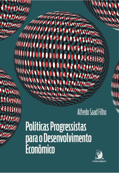 Produktbild: Pol&iacute;ticas Progressistas para o Desenvolvimento Econ&ocirc;mico: diversifica&ccedil;&atilde;o econ&ocirc;mica e inclus&atilde;o social em tempos de mudan&ccedil;a clim&aacute;tica