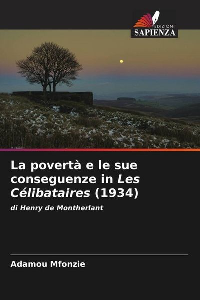 Produktbild: La povert&agrave; e le sue conseguenze in Les C&eacute;libataires (1934)