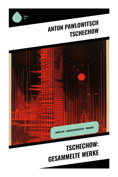 Produktbild: Tschechow: Gesammelte Werke