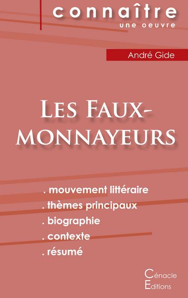 Fiche de lecture Les Faux-monnayeurs de André Gide (analyse littéraire de référence et résumé complet), Taschenbuch von André Gide, Les éditions du