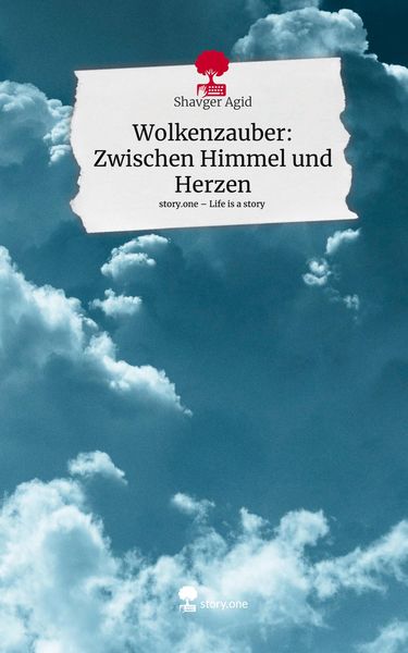 Produktbild: Wolkenzauber: Zwischen Himmel und Herzen. Life is a Story - story.one
