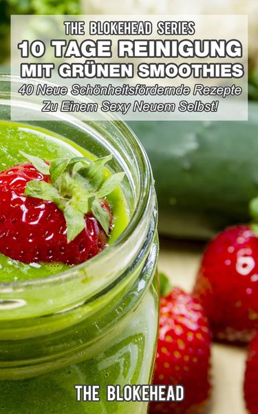 Produktbild: 10 Tage Reinigung mit gr&uuml;nen Smoothies