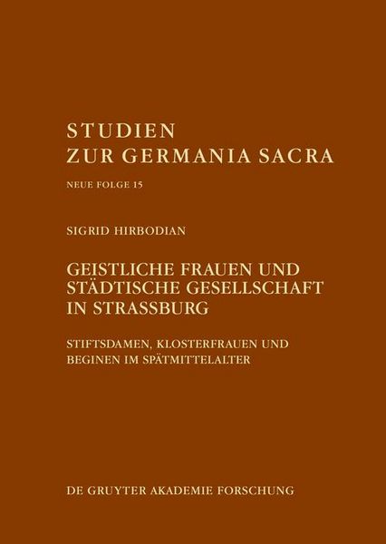 Produktbild: Geistliche Frauen und st&auml;dtische Gesellschaft in Stra&szlig;burg