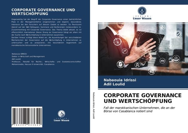 Corporate Governance und Wertschöpfung, Taschenbuch von Nabaouia Idrissi , Adil Loulid, Verlag Unser Wissen, 9786203933642