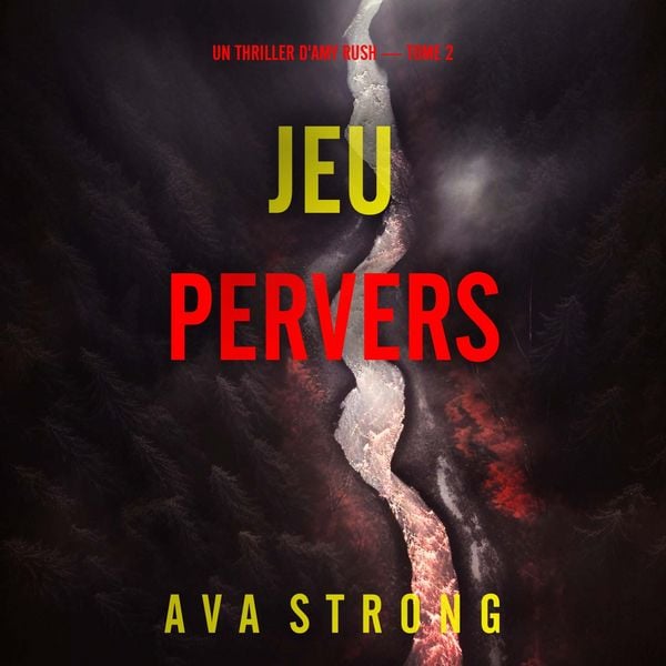 Produktbild: Jeu pervers (Un thriller d'Amy Rush &mdash; tome 2)
