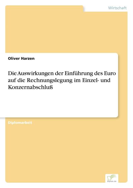 Produktbild: Die Auswirkungen der Einf&uuml;hrung des Euro auf die Rechnungslegung im Einzel- und Konzernabschlu&szlig;