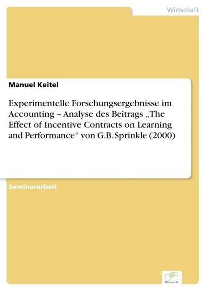 Produktbild: Experimentelle Forschungsergebnisse im Accounting - Analyse des Beitrags The Eff