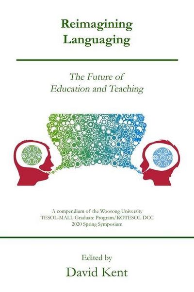 Produktbild: Reimagining Languaging: The Future of Education and Teaching