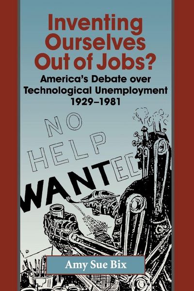 Produktbild: Inventing Ourselves Out of Jobs?
